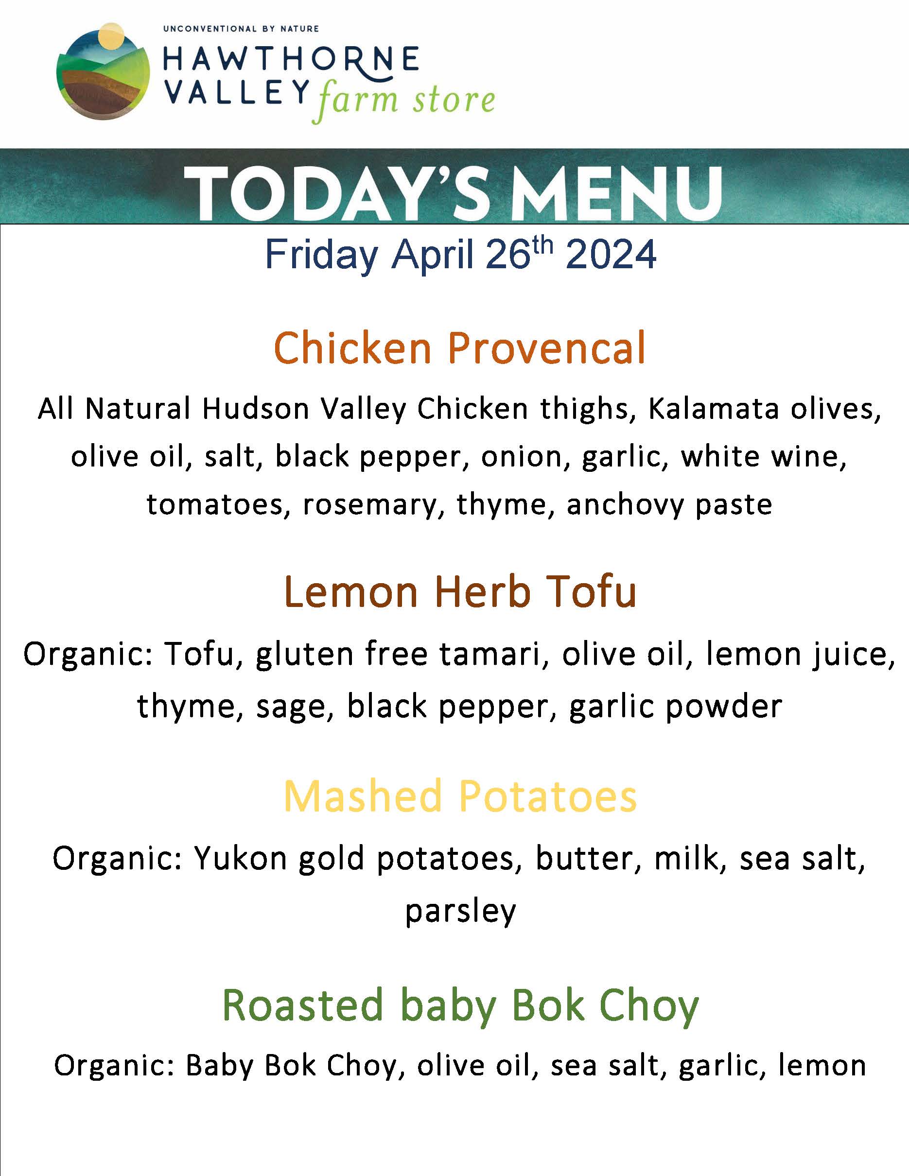 Friday April 26 menu. Chicken provencal, lemon herb tofu, mashed potatoes, and roasted baby bok choy